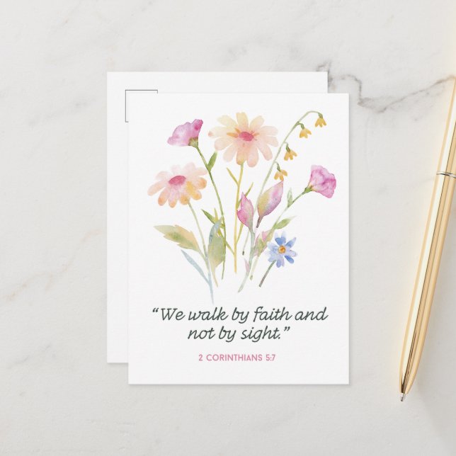 We walk by faith and not by sight  postcard (Front/Back In Situ)