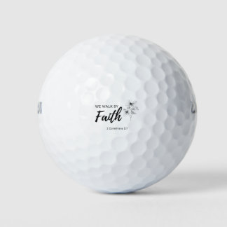 We Walk By Faith Christian Bible Scripture Quote 2 Golf Balls