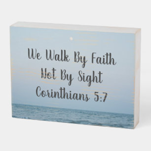We Walk By Faith Not By Sight Bible Verse Religion Wooden Box Sign