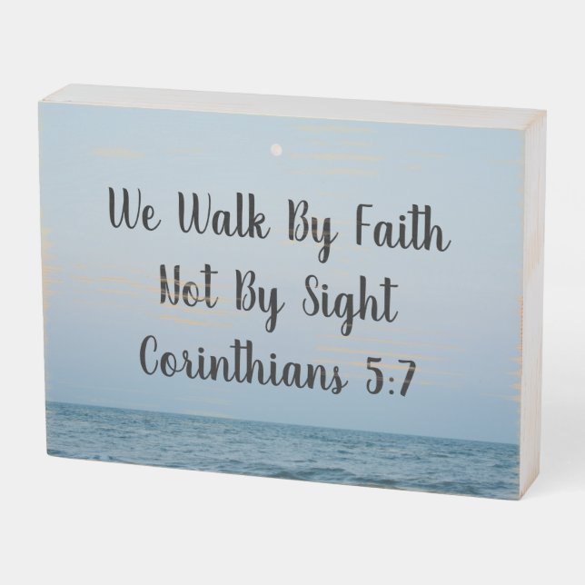 We Walk By Faith Not By Sight Bible Verse Religion Wooden Box Sign (Angled Horizontal)
