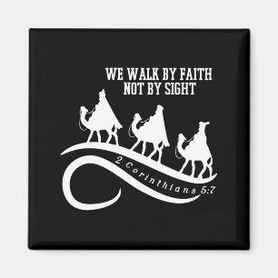 We Walk By Faith Not By Sight Christian Christmas  Magnet