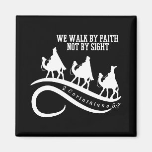 We Walk By Faith Not By Sight Christian Christmas  Magnet