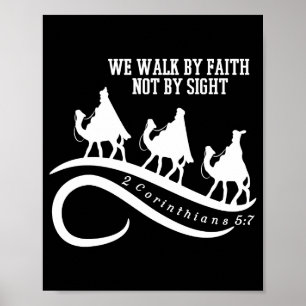 We Walk By Faith Not By Sight Christian Christmas  Poster
