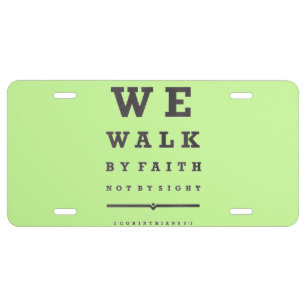 We Walk By Faith Not By Sight Quote Bible Verse License Plate