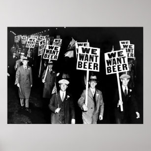 We Want Beer, Prohibition, Black and White Vintage Poster