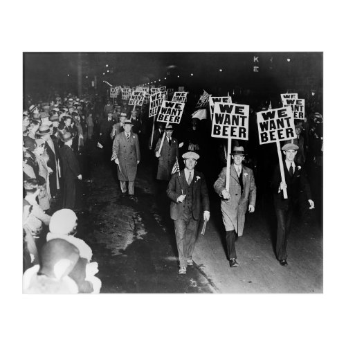 We Want Beer Prohibition Protest 1931 Vintage Acrylic Print