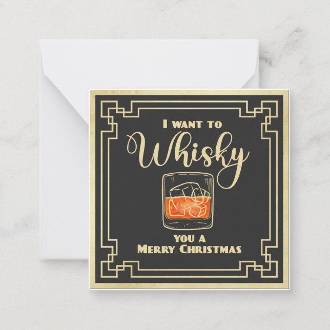 we want to whisky you a merry christmas  note card (Front)