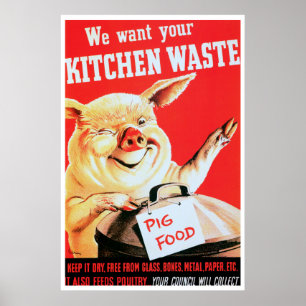 We Want Your Kitchen Waste Poster