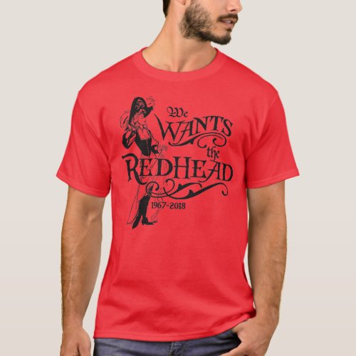 We Wants The Redhead Caribbean Pirates Shirt Comme