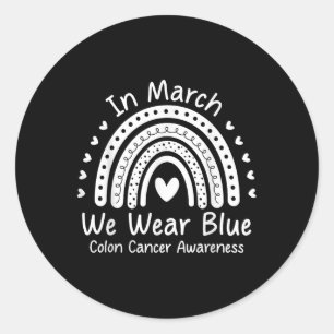 We Wear Blue Colon Cancer Awareness Colorectal Can Classic Round Sticker