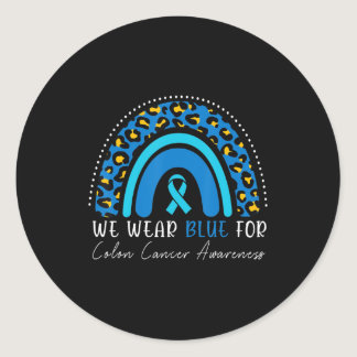 We Wear Blue Colorectal Colon Cancer Leopard Rainb Classic Round Sticker