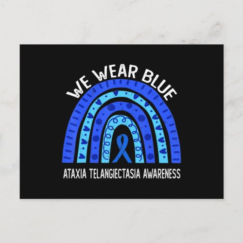 We Wear Blue For Ataxia Telangiectasia Awareness T Postcard