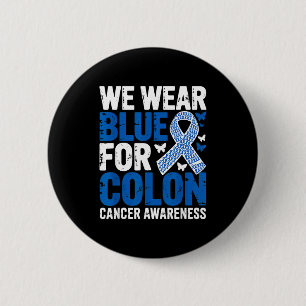We wear blue for colon cancer awareness ribbon button