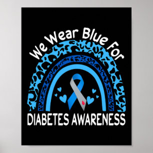 We Wear Blue For Diabetes Awareness Leopard Rainbo Poster