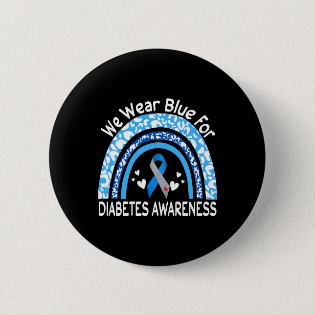 We Wear Blue For Diabetes Awareness Rainbow Leopar Button (Front)