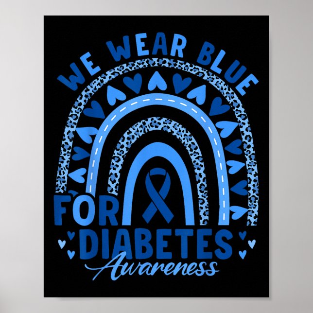 We Wear Blue For Diabetes Awareness Unity Support  Poster (Front)