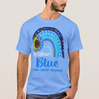 We Wear Blue Prostate Cancer Awareness Rainbow  T-Shirt