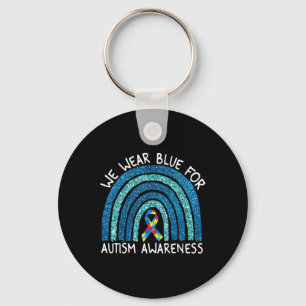 We Wear Blue Rainbow For Autism Awareness Keychain