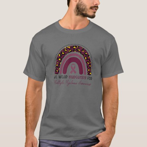 We Wear Burgundy Multiple Myeloma Awareness Leopar T_Shirt