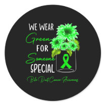 We Wear Green Bile Duct Cancer Awareness  Classic Round Sticker