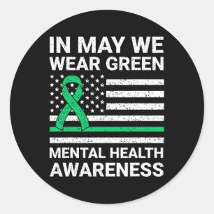 We Wear Green Mental Health Awareness Classic Round Sticker