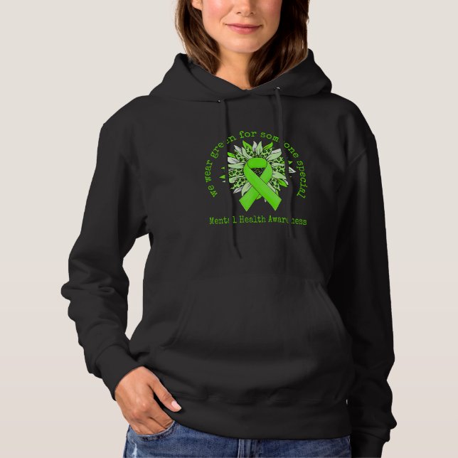We Wear Green Mental Health Awareness Sunflower Le Hoodie (Front)