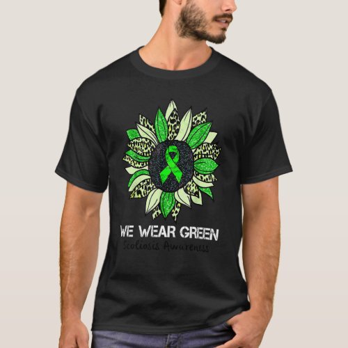 We Wear Green Scoliosis Awareness Month Ribbon Sun T_Shirt
