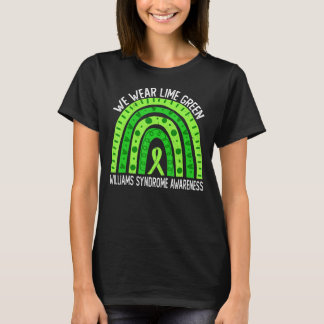 We Wear Lime Green For Williams Syndrome Awareness T-Shirt