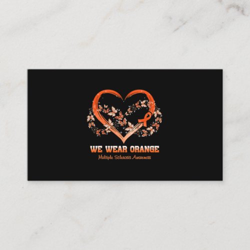 We Wear Orange Multiple Sclerosis Awareness Business Card