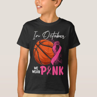 We Wear Pink Breast Cancer Fighter Basketball Ball T-Shirt