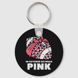 We Wear Pink Football Breast Cancer Awareness Wome Keychain