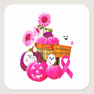 We Wear Pink Ghosts & Pumpkins For Breast Cancer I Square Sticker