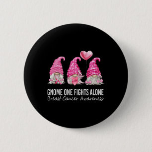 We Wear Pink Gnome Gnomies Breast Cancer Awareness Button
