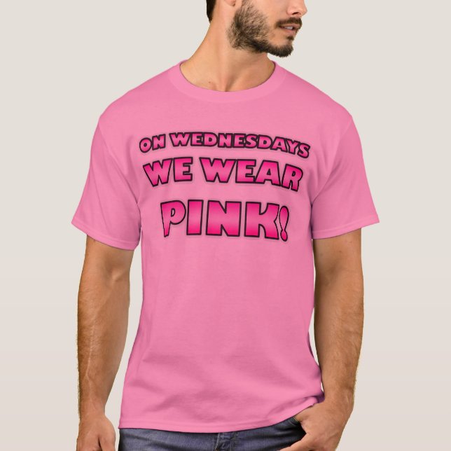 We Wear PINK! T-Shirt (Front)