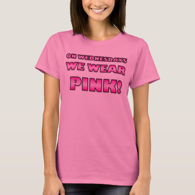 We Wear PINK! TShirt (Front)