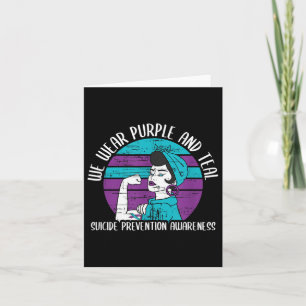 We Wear Purple And Teal - Suicide Prevention Aware Card