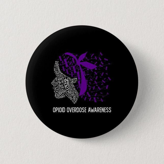 We Wear Purple For Opioid Overdose Awareness  Button (Front)