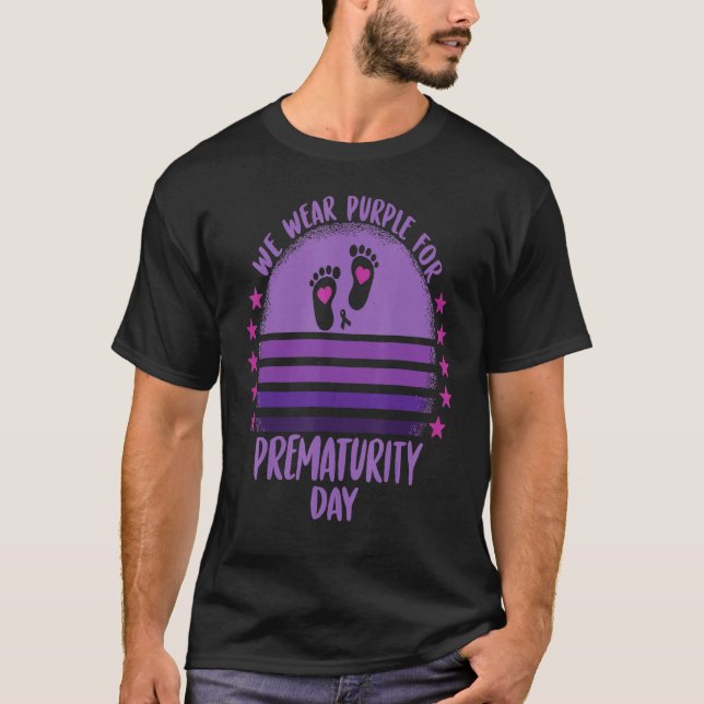 We Wear Purple for World Prematurity Day Ribbon Aw T-Shirt (Front)