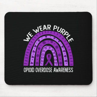 We Wear Purple Rainbow For Opioid Overdose Awarene Mouse Pad