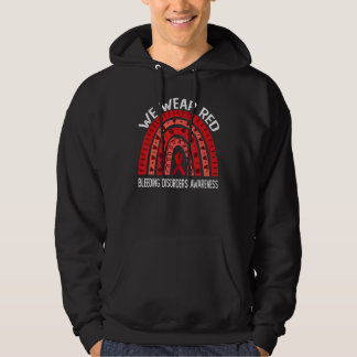 We Wear Red For Bleeding Disorders Awareness Hoodie