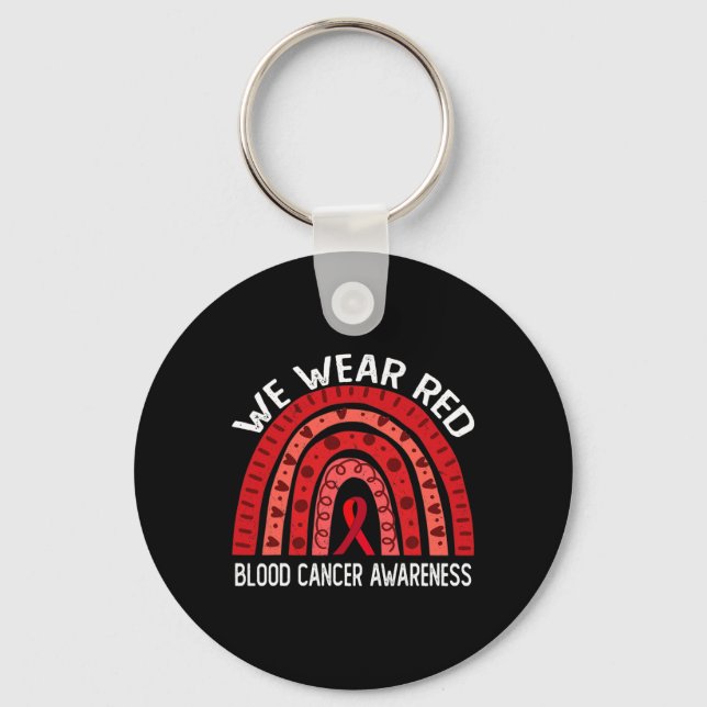 We Wear Red For Blood Cancer Awareness 2 Keychain (Front)