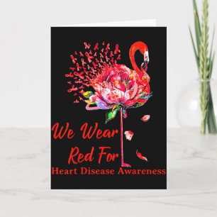 We Wear Red For Heart Disease Awareness Flamingo  Card