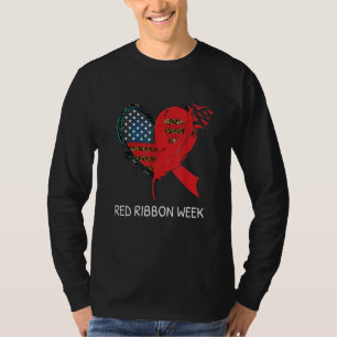 We Wear Red For Red Ribbon Week Awareness American T-Shirt