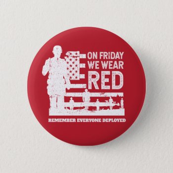 We Wear Red Friday Soldier Button by ne1512BLVD at Zazzle