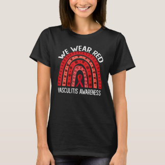 We Wear Red Rainbow For Vasculitis Awareness T-Shirt