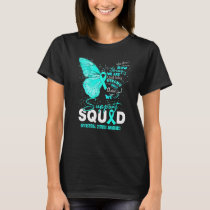 We Wear Teal Butterfly Interstitial Cystitis Aware T-Shirt