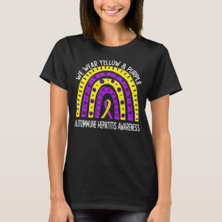 We Wear Yellow & Purple For Autoimmune Hepatitis A T-Shirt