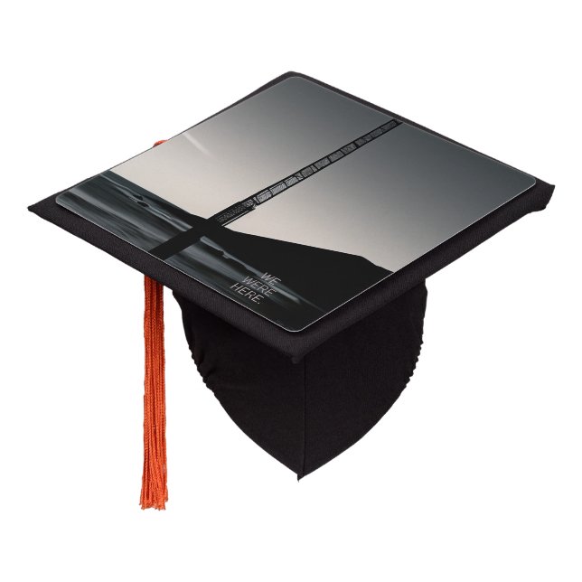 We Were Here w text graduation cap (Angled)