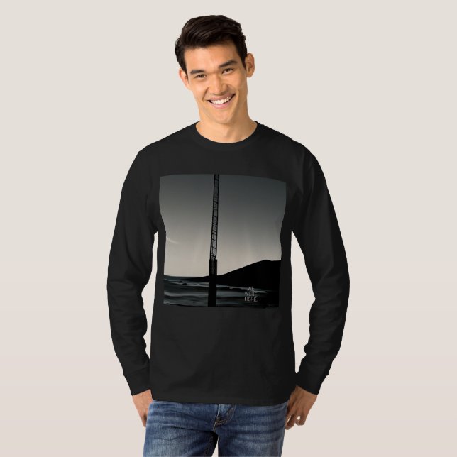  We Were Here w title men black long sleeve shirt (Front Full)