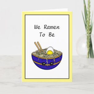 We Were Meant To Be Ramen Pun Card